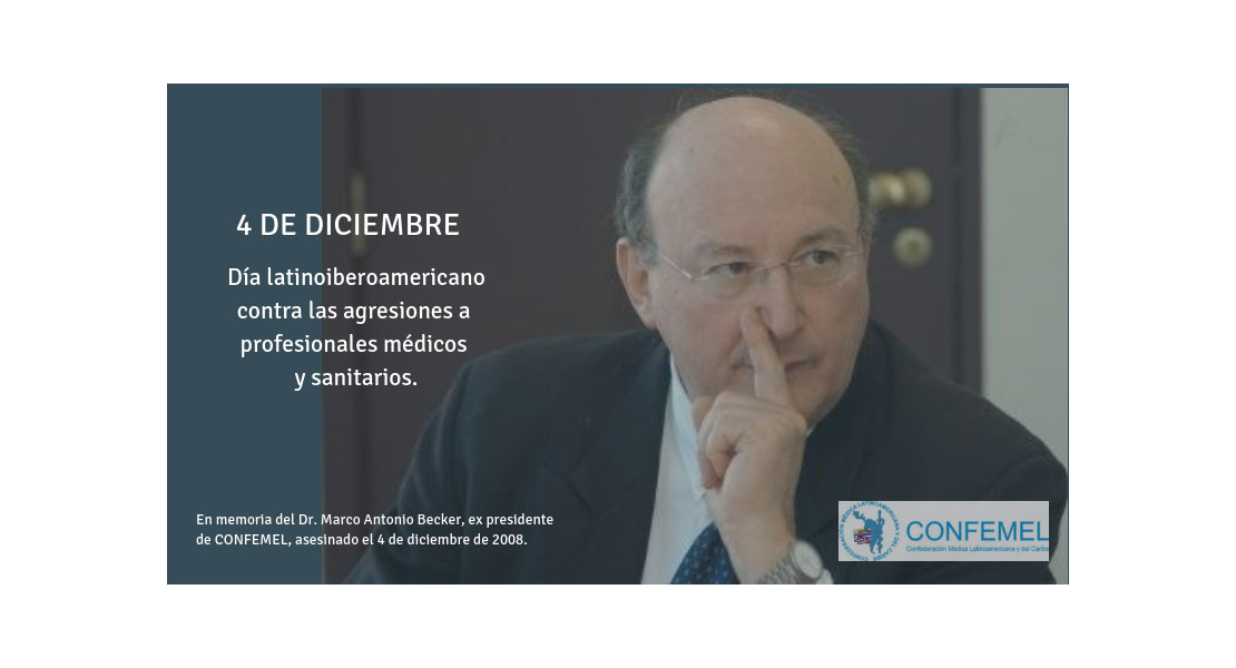 Día Latino Iberoamericano contra las Agresiones a Médicos y Sanitarios.